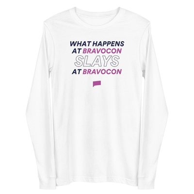 Bravocon Slays Long Sleeve T-shirt