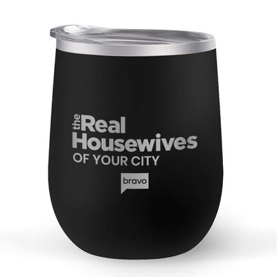 The Real Housewives Personalized City Laser Engraved Wine Tumbler