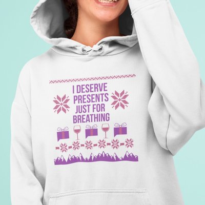I Deserve Presents Unisex Premium Hoodie
