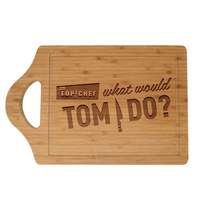 Top Chef What Would Tom Do Laser Engraved Cutting Board