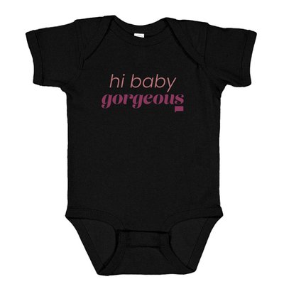 The Real Housewives Of Salt Lake City Hi Baby Gorgeous Baby Bodysuit