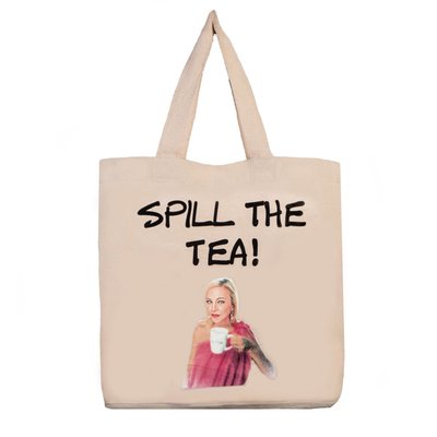 Spill The Tea Tote Bag