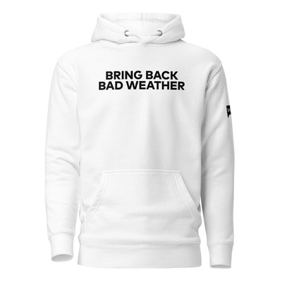 Bad Weather Unisex Premium Hoodie
